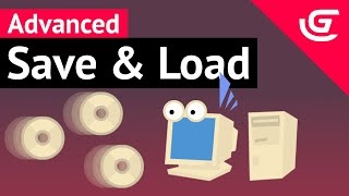 Advanced Tutorial: Saving & Loading (Storage)