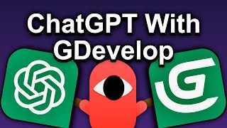 ChatGPT With GDevelop