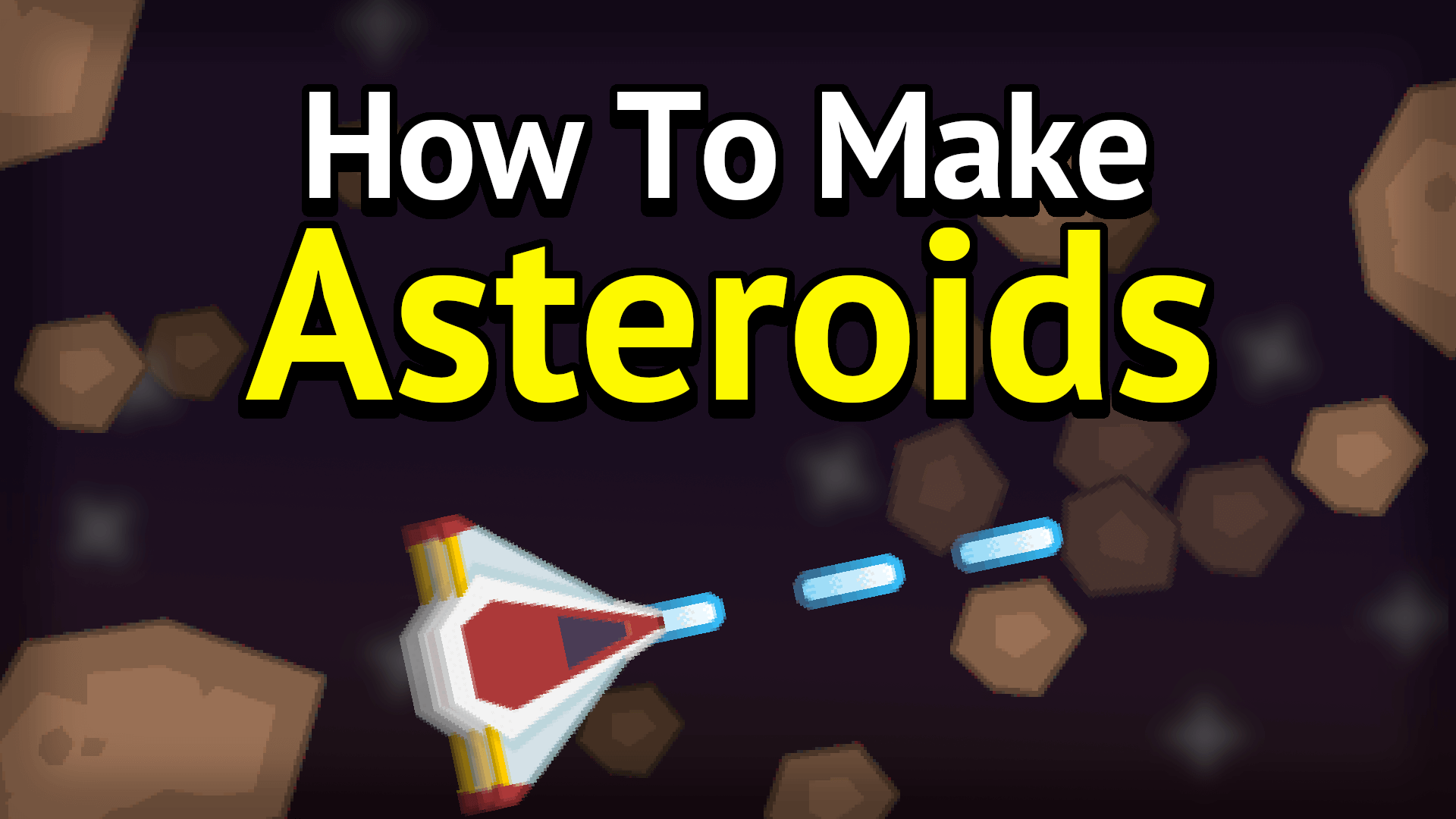 How to make Asteroids